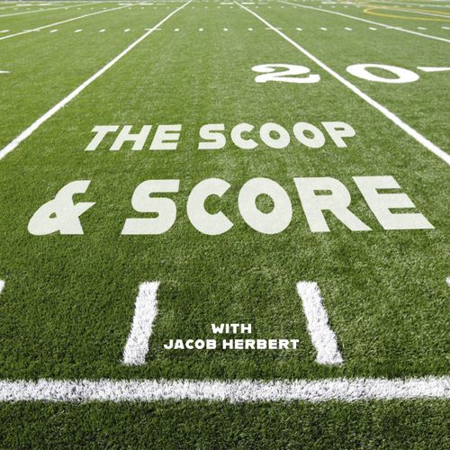 Image of podcast The Scoop and Score