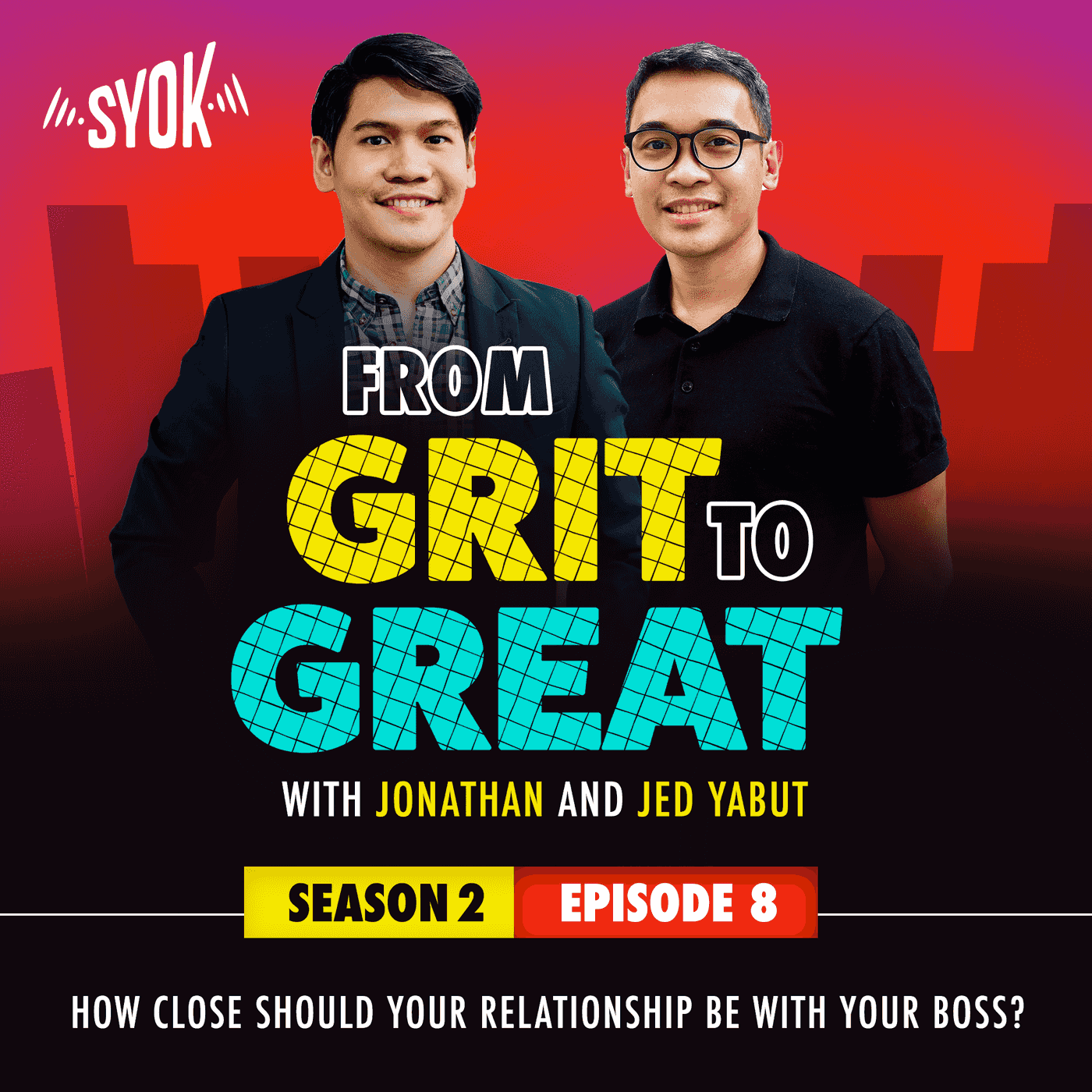 How Close Should Your Relationship Be with Your Boss? | From Grit to Great S2E8