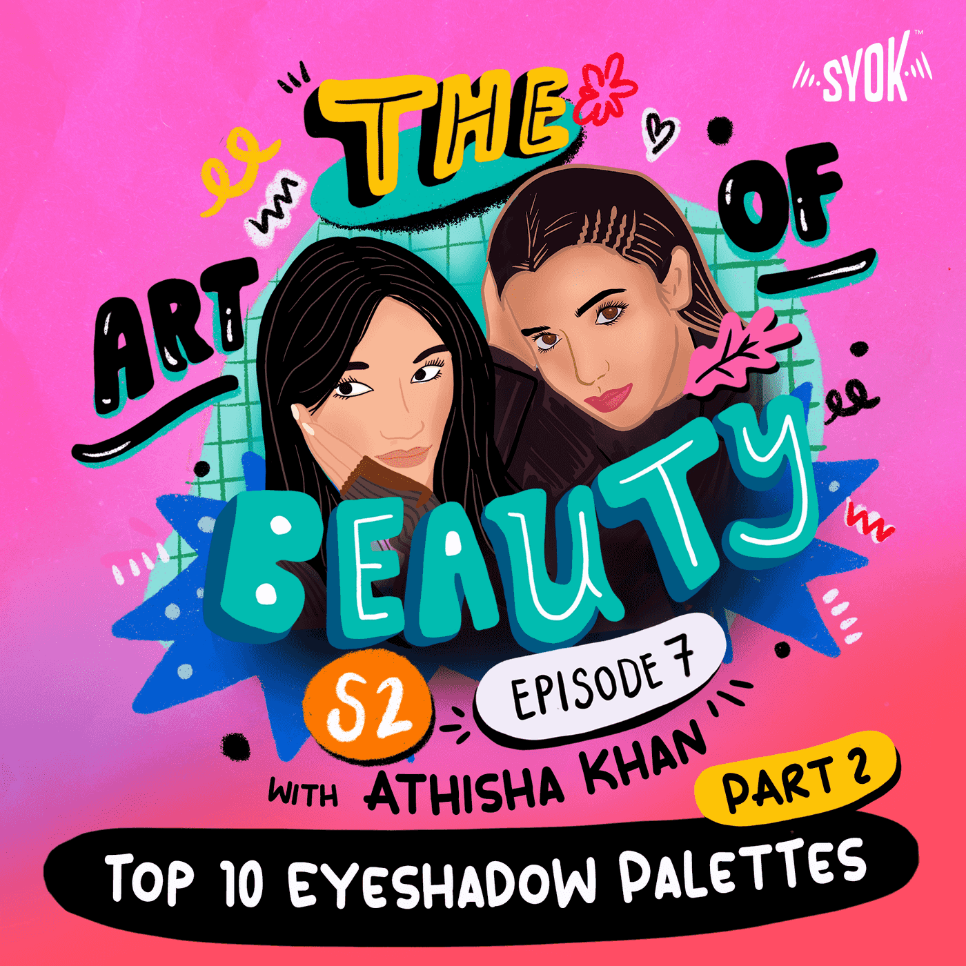 Top 10 Eyeshadow Palettes with Athisha Khan Part 2 | The Art of Beauty S2E7
