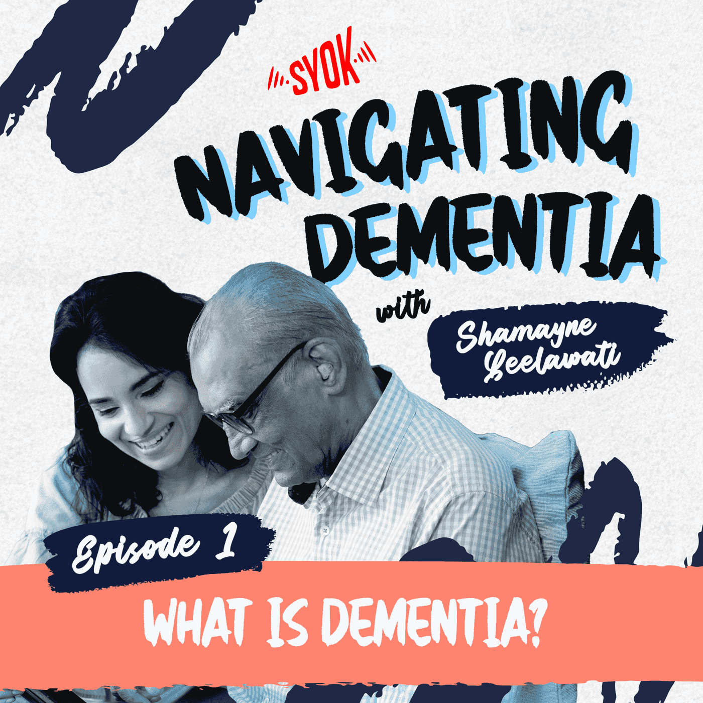 What is Dementia? | Navigating Dementia EP1