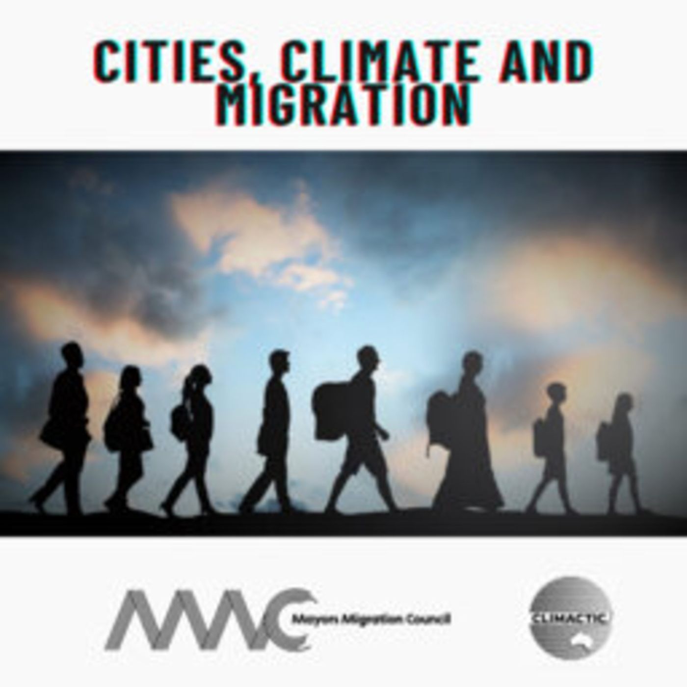Re-release | Cities, climate and migration - With Kate Brick, MMC and Toby Kent, Melbourne's first Chief Resilience Officer