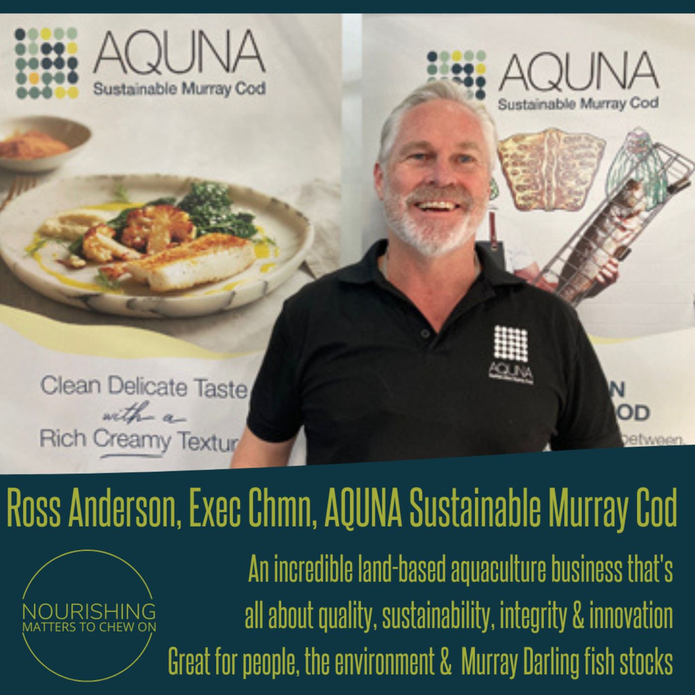 Ross Anderson, AQUNA Sustainable Murray Cod -  inspiring, land-based aquaculture