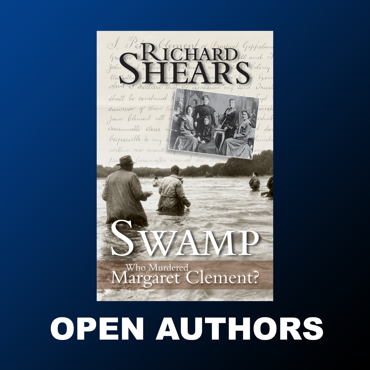 Richard Shears - Swamp: Who Murdered Margaret Clement?