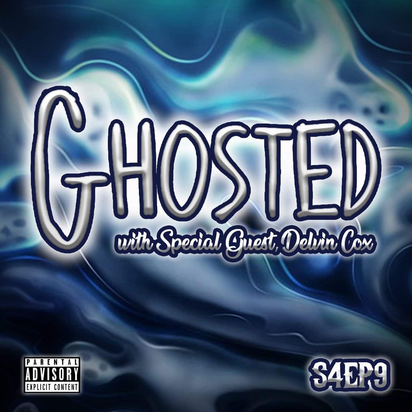 Ghosted, w/ Special Guest, Delvin Cox