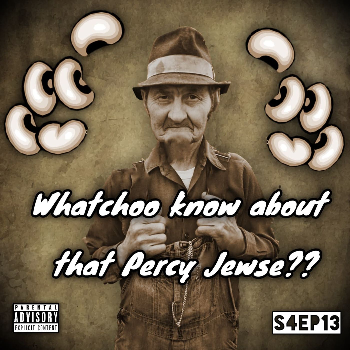 Whatchoo Know About That Percy Jewse??