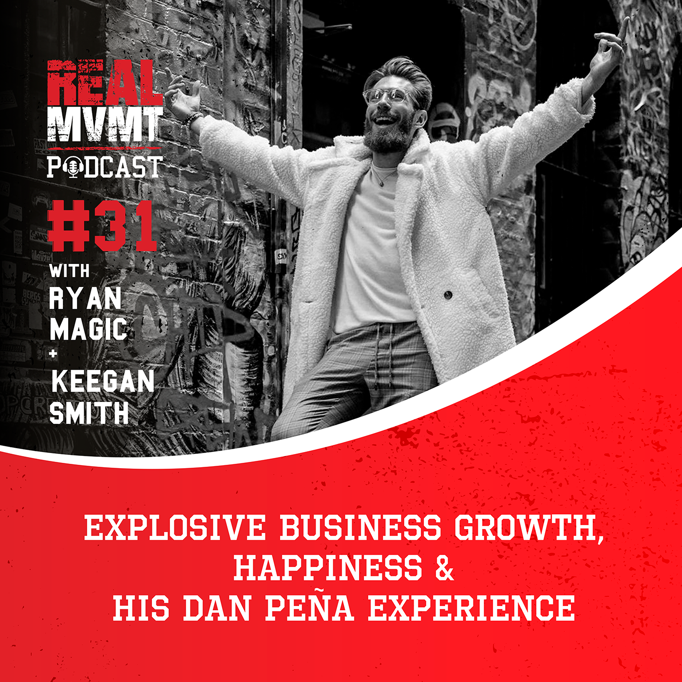 Ryan Magic - Explosive Business Growth, Happiness & his Dan Peña experience