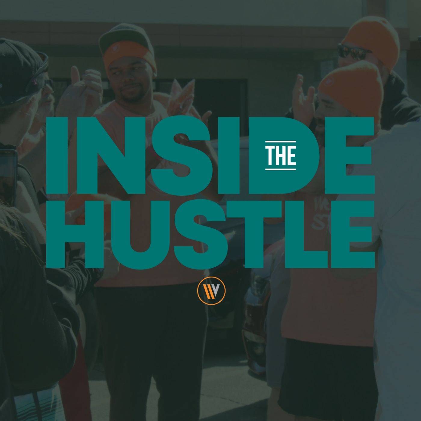 Inside the Hustle